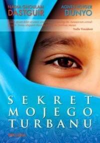 Sekret mojego turbanu - Nadia Ghoulam Dastguir, Agnès Rotger Dunyó