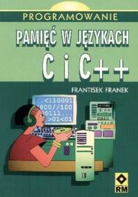 Pamięć w językach C i C++ - Frantisek Franek