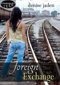 Foreign Exchange - Denise Jaden
