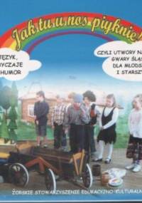 Jak tu u nos piyknie - Elżbieta Grymel