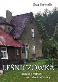 Leśniczówka - Ewa Formella