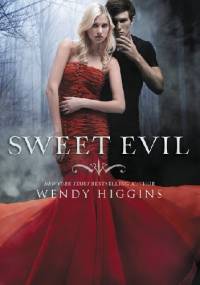 Sweet Evil - Wendy Higgins