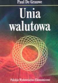 Unia walutowa - Paul De Grauwe