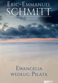 Ewangelia według Piłata - Éric-Emmanuel Schmitt