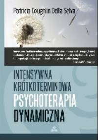 Intensywna krótkoterminowa psychoterapia dynamiczna - Patricia Coughlin