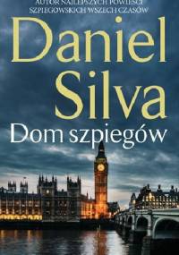 Dom szpiegów - Daniel Silva
