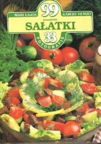 Sałatki .99 przepisów - Mari Lajos Karoly Hemzo