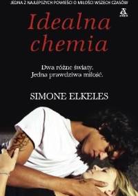 Idealna chemia - Simone Elkeles