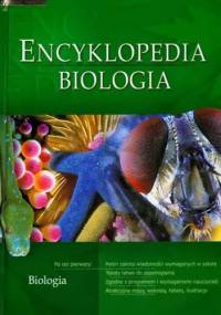Encyklopedia Biologia - praca zbiorowa