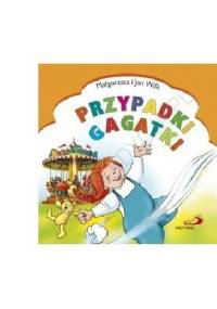Przypadki Gagatki - Jan i Małgorzata Wilk