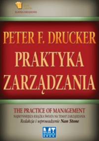 Praktyka zarządzania - Peter F. Drucker