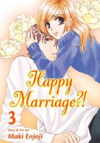 Happy Marriage?! 3 - Maki Enjoji