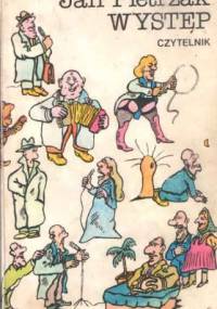 Występ - Jan Pietrzak