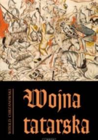 Wojna tatarska - Witold Chrzanowski