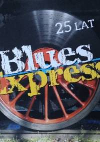 Blues Express - 25 lat - Marek Jakubowski
