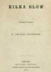 Kilka słów z powodu odezwy X. Adama Sapiehy - Paweł Popiel