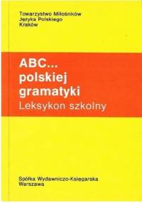ABC... polskiej gramatyki - Janina Kwiek-Osiowska