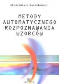 Metody automatycznego rozpoznawania wzorców - Kwiatkowski Włodzimierz