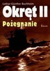 Okręt II. Pożegnanie - Lothar-Günther Buchheim