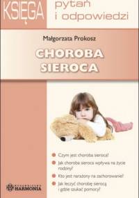 Choroba sieroca - Małgorzata Prokosz