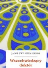 Wszechwiedzący doktór - Jacob Grimm, Wilhelm Grimm