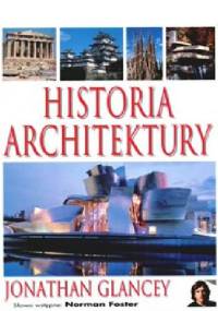 Historia architektury - Jonathan Glancey