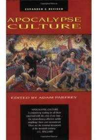 Apocalypse Culture - Adam Parfrey