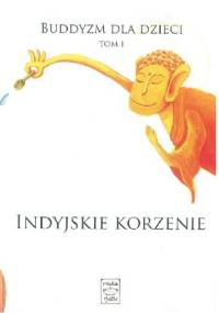 Indyjskie korzenie - praca zbiorowa