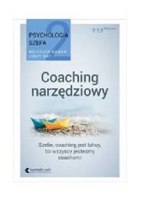 Psychologia Szefa 2. Coaching narzędziowy - Jerzy Gut, Wojciech Haman