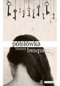 Półsłówka - Blanca Busquets