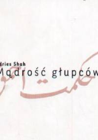 Mądrość głupców - Idries Shah