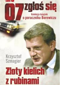 Złoty kielich z rubinami - Krzysztof Szmagier