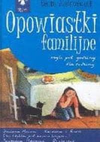 Opowiastki familijne - Beata Andrzejczuk