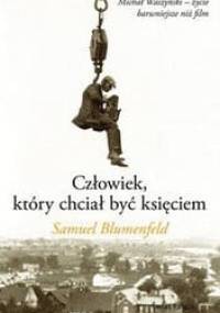 Człowiek, który chciał być księciem - Samuel Blumenfeld
