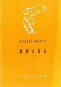 Uwaga - Alberto Moravia