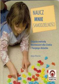 Naucz mnie samodzielności - Maja Pitamic
