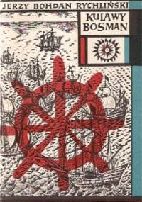 Kulawy bosman - Jerzy Bohdan Rychliński