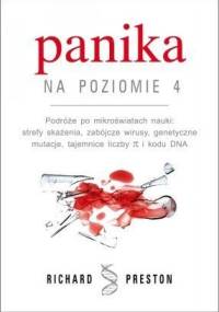 Panika na poziomie 4 - Richard Preston