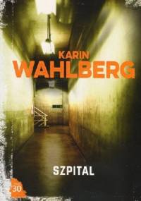 Szpital - Karin Wahlberg