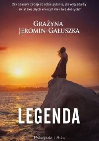 Legenda - Grażyna Jeromin-Gałuszka