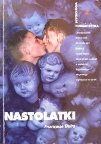 Nastolatki - Françoise Dolto