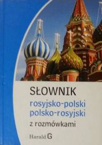 Słownik rosyjsko-polski, polsko-rosyjski z rozmówkami - praca zbiorowa
