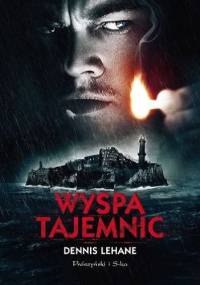 Wyspa tajemnic - Dennis Lehane