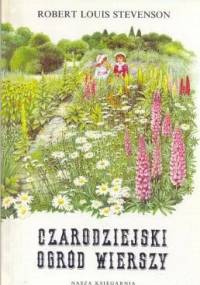 Czarodziejski ogród wierszy - Robert Louis Stevenson