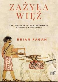 Zażyła więź - Brian M. Fagan