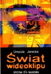 Świat wideoklipu - Urszula Jarecka