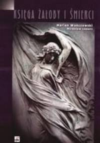 Księga żałoby i śmierci - Marian Wańczowski, Mirosław Lenart