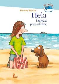 Hela i zajęcia pozaszkolne - Barbara Stenka