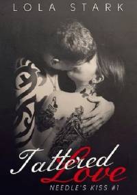 Tattered Love - Lola Stark