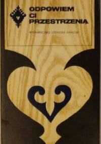 Odpowiem ci przestrzenią : poeci awangardy o Tatrach - Stanisław Jaworski